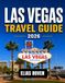 LAS VEGAS TRAVEL GUIDE 2026
