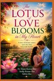 The Libri GmbH The Lotus of Love Blooms in My Heart Paperback