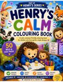 Henry's Calm Colouring Book: Bold & Easy Sensory-Friendly Colouring Pages for Autistic Children and Calm Creative Fun