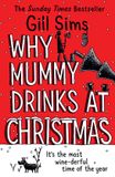 Why HarperCollins Why Mummy Drinks at Christmas