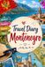 Travel Montenegro Travel Diary: Your personal travel companion for unforgettable Montenegro adventures - with space for experiences, favorite places, memories and travel tips