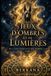 JEUX D'OMBRES ET DE LUMIÈRES Tome 1 : Les Chacals du Temps