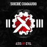 Axis Suicide Commando - Axis Of Evil (2 CD)