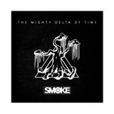 The Smoke - The Mighty Delta Of Time (CD)