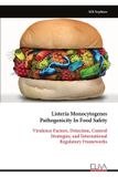 Listeria Eliva Press Listeria Monocytogenes Pathogenicity In Food Safety Paperback