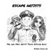 Escape Artists
