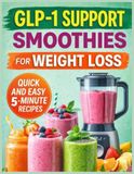 GLP-1 Support Smoothies For Weight Loss