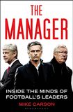 The Manager: Inside the Minds of Football's Leaders
