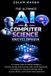 The Modern Cloud & AI Engineering-The Ultimate AI & Computer Science Encyclopedia