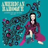 Ace Records Ace American Baroque: Chamber Pop And Beyond 1967-1971