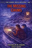 The Hardy Boys Mysteries-The Missing Chums Paperback