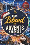 Dein Bookmundo Dein Island-Adventskalender - 24 Türchen zum Lesen, Staunen und Rätseln: Eine Adventsreise zu Vulkanen, Elfen und Polarlichtern