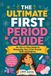 The Libri GmbH The Ultimate First Period Guide