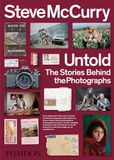 Untold: Mccurry Steve untold: The stories behind the photographs