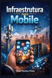 Infraestrutura Independently Published Infraestrutura para Mobile Paperback