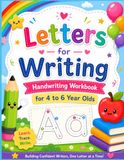 Letters for Writing: Handwriting Workbook for 4 to 6 Year Olds