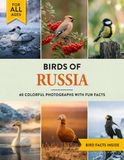 Birds of Russia: A Birdwatching Picture Book with Fun Facts and Photography for Kids, Adults & Birders
