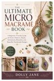 THE ULTIMATE MICRO MACRAMÉ BOOK