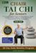 Chair Tai Chi for Seniors: The Complete Seated Program to Improve Balance, Regain Strength & Reduce Stiffness | 28-Day Daily Mobility Flows with Step-by-Step Explanations