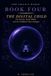 The Child's World: On Screens, Social Media, and the Childhood That Changed: 4
