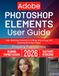 ADOBE PHOTOSHOP ELEMENTS USER GUIDE 2026