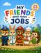 My Friends Who Have Jobs Coloring Book