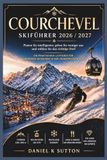 Courchevel Skiführer 2026/2027