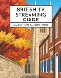 British TV Streaming Guide: US Edition, Autumn 2026