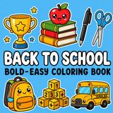 Back To School Bold And Easy Coloring Book