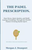 THE PADEL PRESCRIPTION
