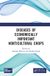 Diseases Crc Press Diseases of Economically Important Horticultural Crops Hardcover