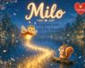 Milo Forgives with All His Heart: A read-aloud story about forgiveness and trust – for ages 3 and up