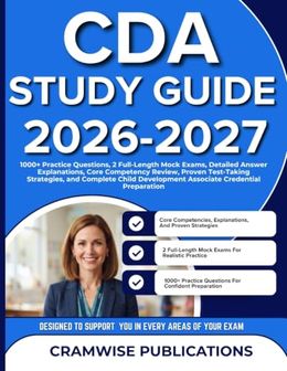 CDA STUDY GUIDE 2026-2027: 1000+ Practice Questions, 2 Full-Length Mock ...
