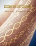 Cosmetology Science: Understanding The Biological Canvas