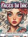 Faces In Ink: Adult Coloring Book of Tattooed and Pierced Portraits with Reflection Pages