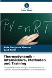 Thermodynamik Verlag Unser Wissen Thermodynamik - Intensivkurs, Methoden und Training