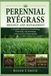 Perennial Ryegrass Biology and Management: A Scientific Approach to Establishing, Protecting, and Sustaining Lolium perenne Monocultures