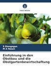 Einführung in den Obstbau und die Obstgartenbewirtschaftung