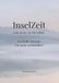InselZeit: Eine Reise. Zu Dir selbst. Das Bullet Journal für mehr Achtsamkeit: 2 Paperback