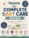 The Complete Baby Care Guide: The Ultimate First-Year Handbook for New Parents