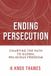 Ending Easy Access System Europe Ending Persecution: Charting the Path to Global Religious Freedom