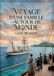 Voyage Culturea Voyage d'une famille autour du monde