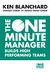 The One Minute Manager Builds High Performing Teams: The comprehensive management guide on building high-performing teams