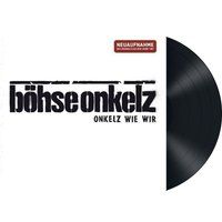 Onkelz Böhse Onkelz LP - Onkelz wie wir (Neuaufnahme)