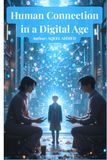Human Connection in a Digital Age