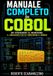 Manuale Libri GmbH Programmazione - Manuale completo di COBOL