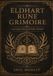 Eldhart Rune Grimoire: Learning to Read the Elder Futhark