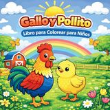 Gallo y Pollito Libro para Colorear para Niños