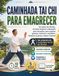CAMINHADA TAI CHI