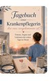 Tagebuch einer Krankenpflegerin, die neu angekommen ist: Träume, Ängste und Lektionen der ersten Tage im Dienst